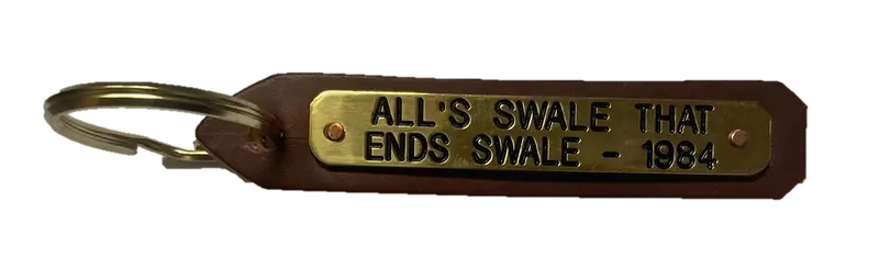 "All's Swale That Ends Swale- 1984" Key Chain 1