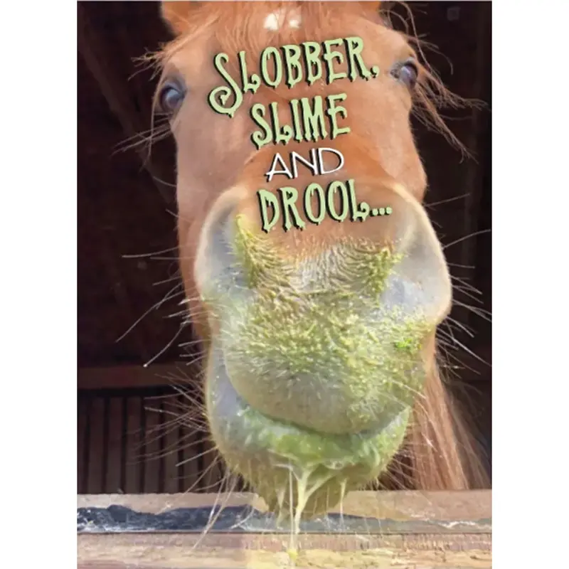 Birthday Card - Slobber, Slime And Drool 1